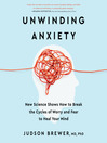 Cover image for Unwinding Anxiety
